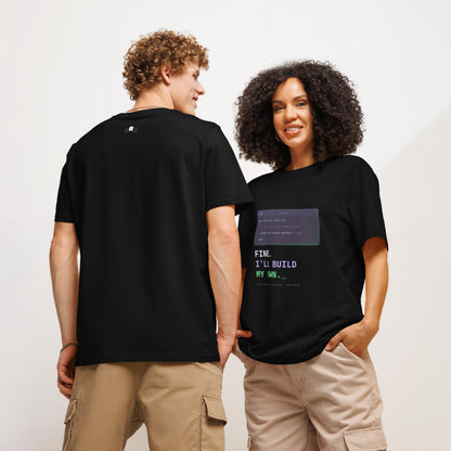 Two models wearing black Fine. I'll Build My Own developer T-shirts, front and back view